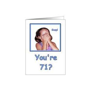  Funny Birthday 71 Years Old Shocked Girl Humor Card Toys 