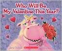 Who Will Be My Valentine This Jerry Pallotta