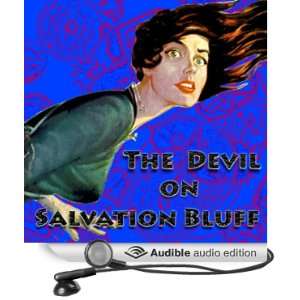  The Devil on Salvation Bluff (Audible Audio Edition) Jack 