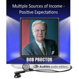     Positive Expectations (Audible Audio Edition) Bob Proctor Books