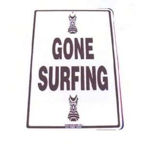  Seaweed Surf Co SF40 12X18 Aluminum Sign Gone Surfing 