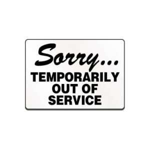 Labels SORRY TEMPORARILY OUT OF SERVICE 5 x 7 Magnetic Vinyl