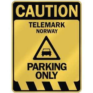   CAUTION TELEMARK PARKING ONLY  PARKING SIGN NORWAY