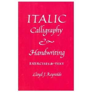  Italic Calligraphy and Handwriting Exercises and Text 