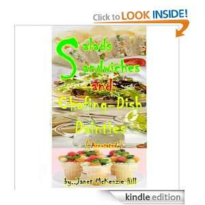 Salads, Sandwiches and Chafing Dish Dainties ( Annotated ) Janet 