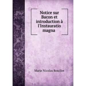   introduction Ã  lInstauratio magna . Marie Nicolas Bouillet Books