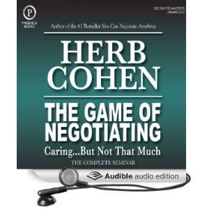   Game of Negotiating CaringBut Not That Much The Complete Seminar