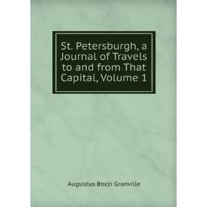   to and from That Capital, Volume 1 Augustus Bozzi Granville Books