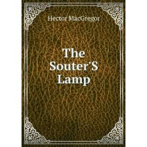  The SouterS Lamp Hector MacGregor Books