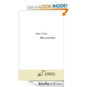 Bleu sombre (French Edition) Calot Julien  Kindle Store