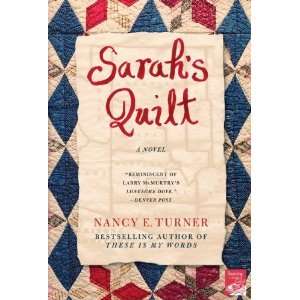  Sarahs Quilt A Novel of Sarah Agnes Prine and the 