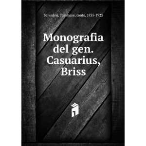  Monografia del gen. Casuarius, Briss. Tommaso, conte 