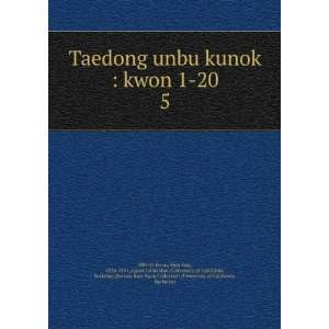  Taedong unbu kunok  kwon 1 20. 5 Mun hae, 1534 1591 