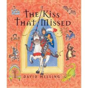  The Kiss That Missed [Paperback] David Melling Books