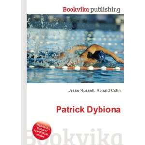  Patrick Dybiona Ronald Cohn Jesse Russell Books