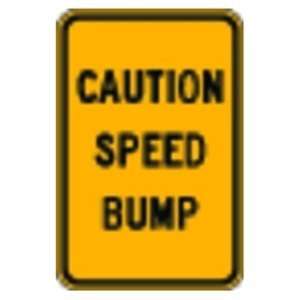  18 x 12 CAUTION SPEED BUMP Aluminum Traffic Sign