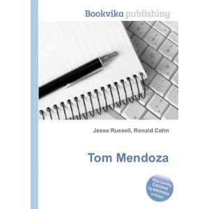  Tom Mendoza Ronald Cohn Jesse Russell Books