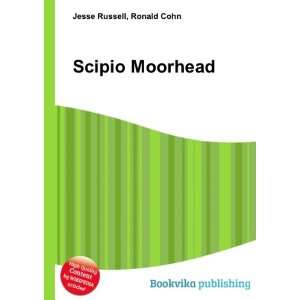 Scipio Moorhead Ronald Cohn Jesse Russell  Books