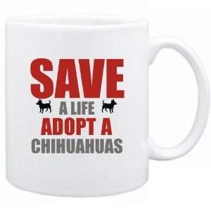 New  Save A Life , Adopt A Chihuahuas  Mug Dog