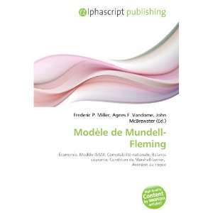    Modèle de Mundell Fleming (French Edition) (9786133956032) Books