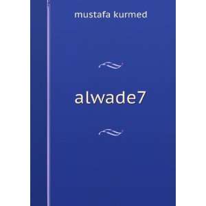 alwade7 mustafa kurmed Books