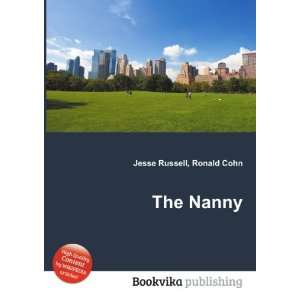  The Nanny Ronald Cohn Jesse Russell Books