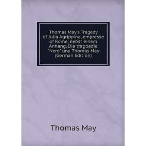   tragoedie Nero und Thomas May (German Edition) Thomas May Books
