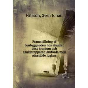  jÃ¤mfÃ¶rda med nÃ¤rstÃ¤lde foglars Sven Johan Nilsson Books