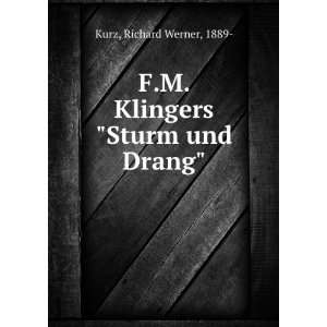  Klingers Sturm und Drang Richard Werner, 1889  Kurz Books