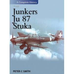  The Junkers Ju 87 Stuka [Hardcover] Peter Smith Books