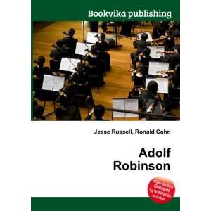  Adolf Robinson Ronald Cohn Jesse Russell Books