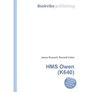  HMS Owen (K640) Ronald Cohn Jesse Russell Books
