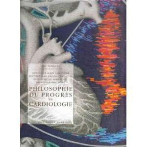  Philosophie du progrès en cardiologie Collectif Books