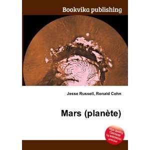  Mars (planÃ¨te) Ronald Cohn Jesse Russell Books