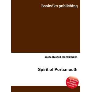  Spirit of Portsmouth Ronald Cohn Jesse Russell Books