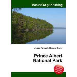    Prince Albert National Park Ronald Cohn Jesse Russell Books