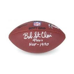  BOB ST CLAIR 49ERS,NINERS,HOF,SIGNED NFL FOOTBALL WITH 