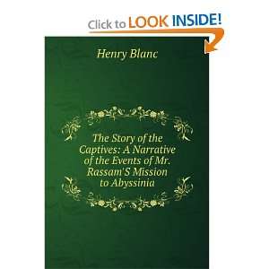   of the Events of Mr. Rassams Mission Henry Jules Blanc Books