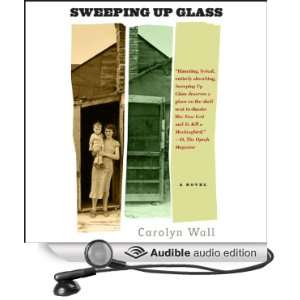   Up Glass (Audible Audio Edition) Carolyn Wall, Lorna Raver Books