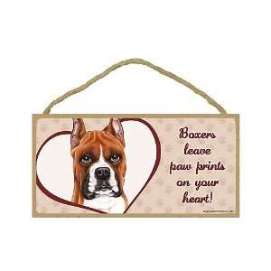  Boxer   leave paw prints on your heart Door Sign 5x10 