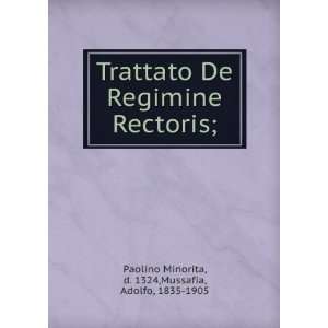   1324,Mussafia, Adolfo, 1835 1905 Paolino Minorita  Books