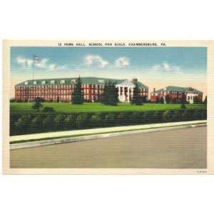   Vintage Postcard Penn Hall School for Girls Chambersburg Pennsylvania