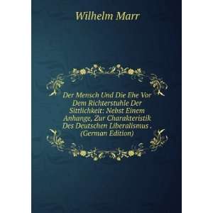   Des Deutschen Liberalismus . (German Edition) Wilhelm Marr Books