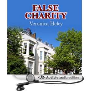  False Charity (Audible Audio Edition) Veronica Heley 