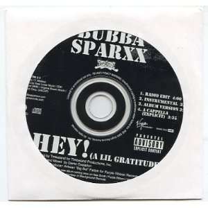  BUBBA SPARXX   HEY (A Lil Gratitude) CD Single 