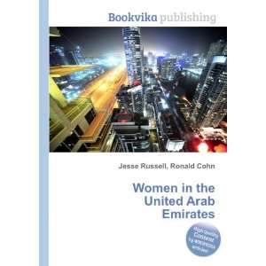   Women in the United Arab Emirates Ronald Cohn Jesse Russell Books