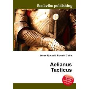  Aelianus Tacticus Ronald Cohn Jesse Russell Books