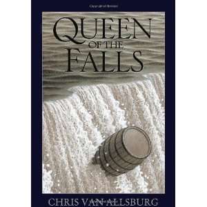  Queen of the Falls [Hardcover] Chris Van Allsburg Books