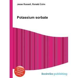  Potassium sorbate Ronald Cohn Jesse Russell Books