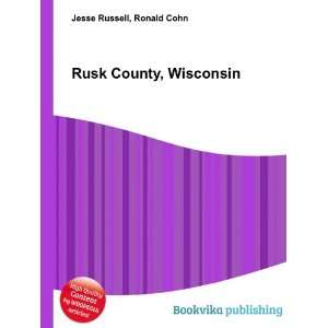  Rusk County, Wisconsin Ronald Cohn Jesse Russell Books